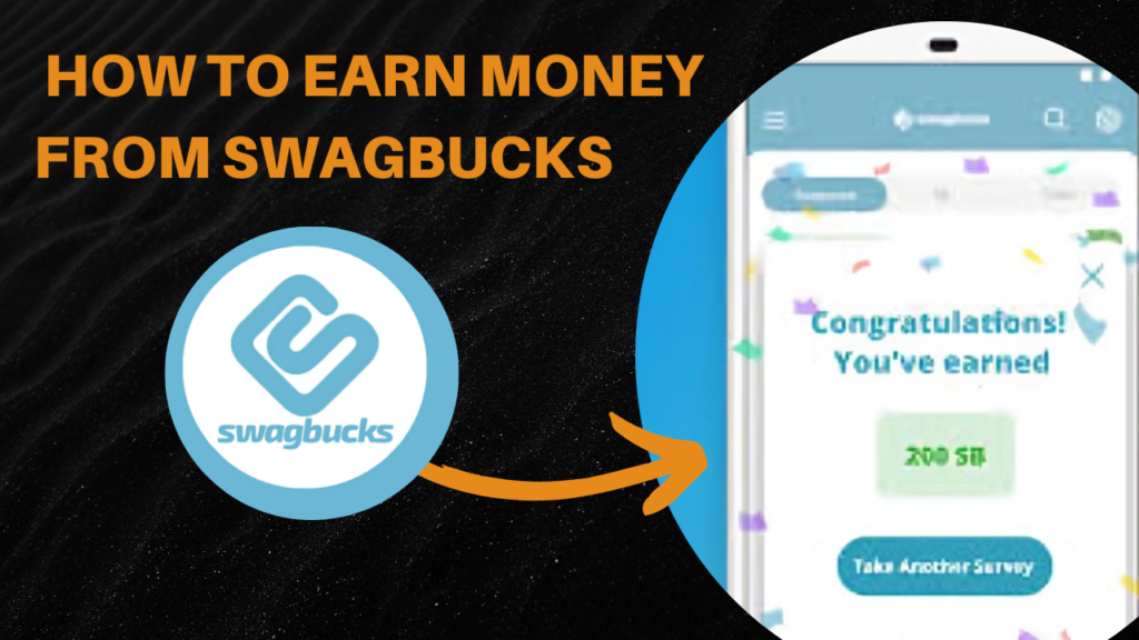 How to Earn Money from Swagbucks